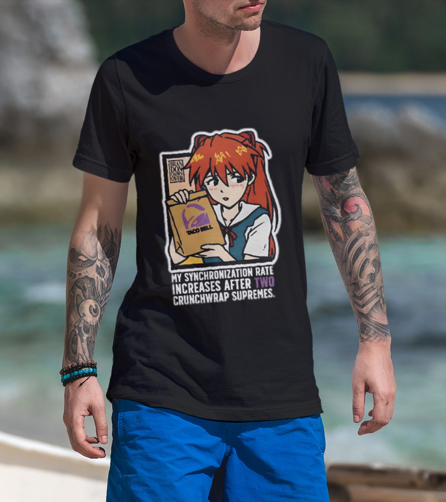 Asuka Langley Soryu Neon Genesis Evangelion Taco Bell Synchronization Rate Increases Two Crunchwrap Supremes T-Shirt