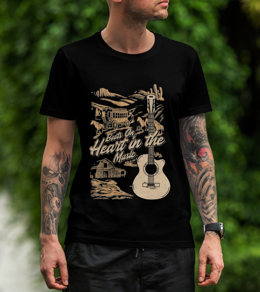 Boots On Heart In The Music Acoustic Guitar Cowboy Stagecoach Barn Scene T-Shirt