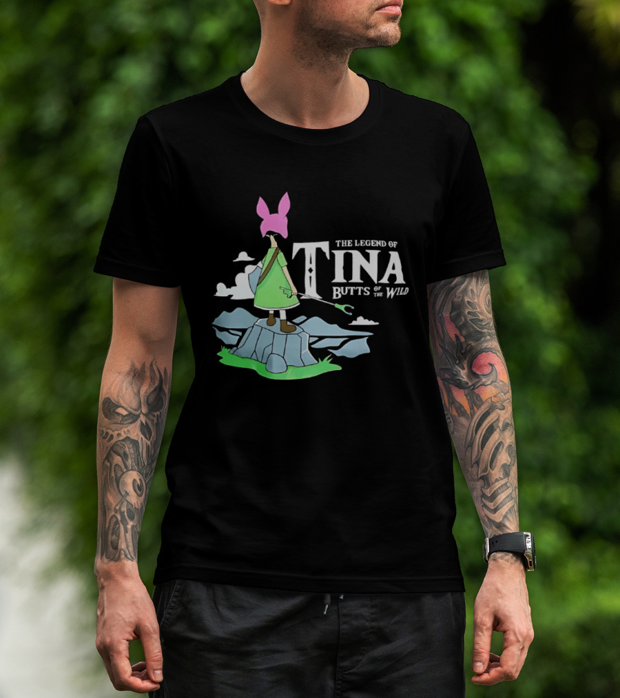 The Legend Of Tina Butts Of The Wild Adventure T-Shirt