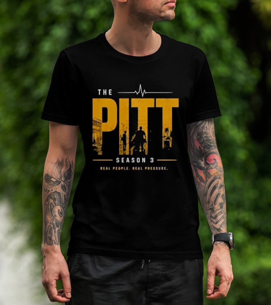 The Pitt Season 3 Real People Real Pressure Series T-Shirt