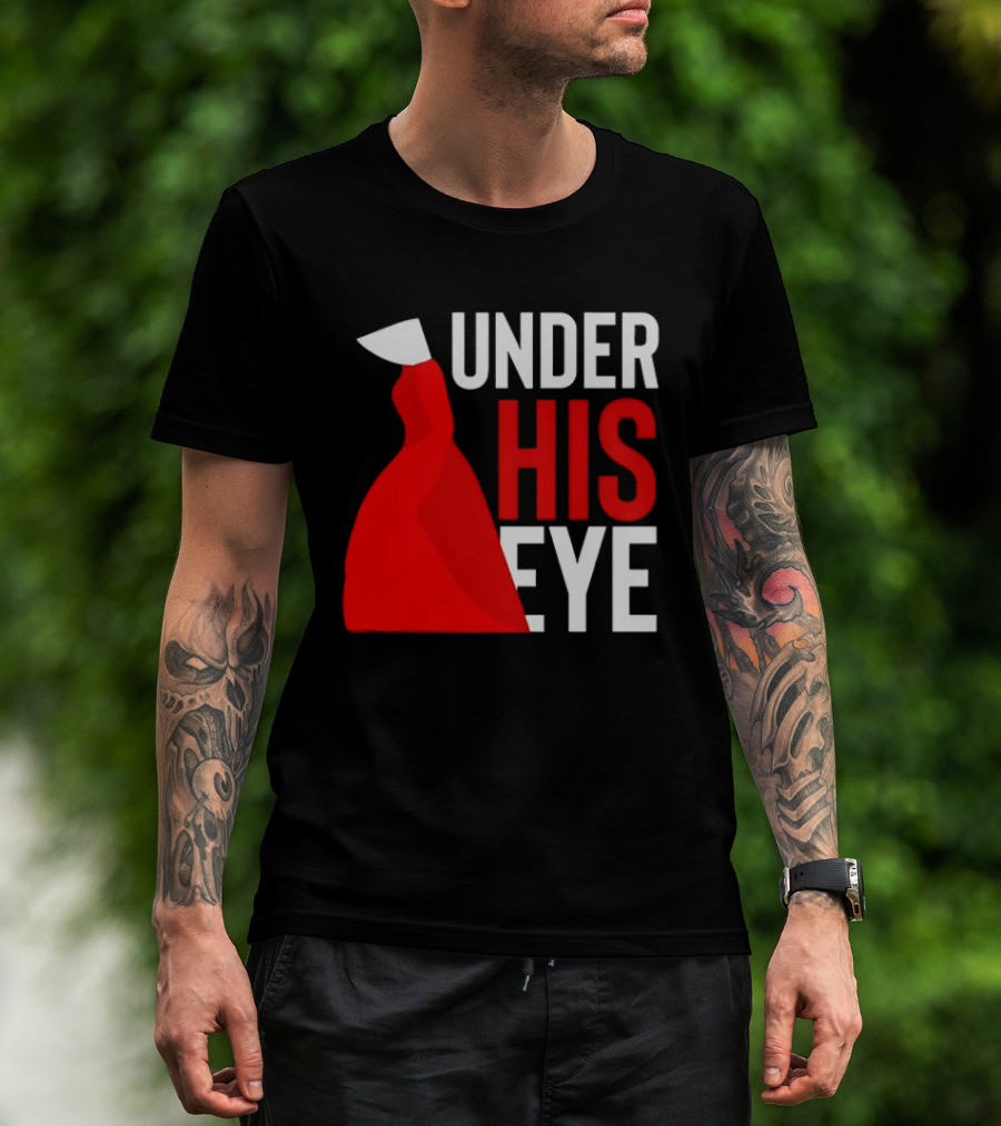 Under His Eye Red Cloak And White Bonnet T-Shirt