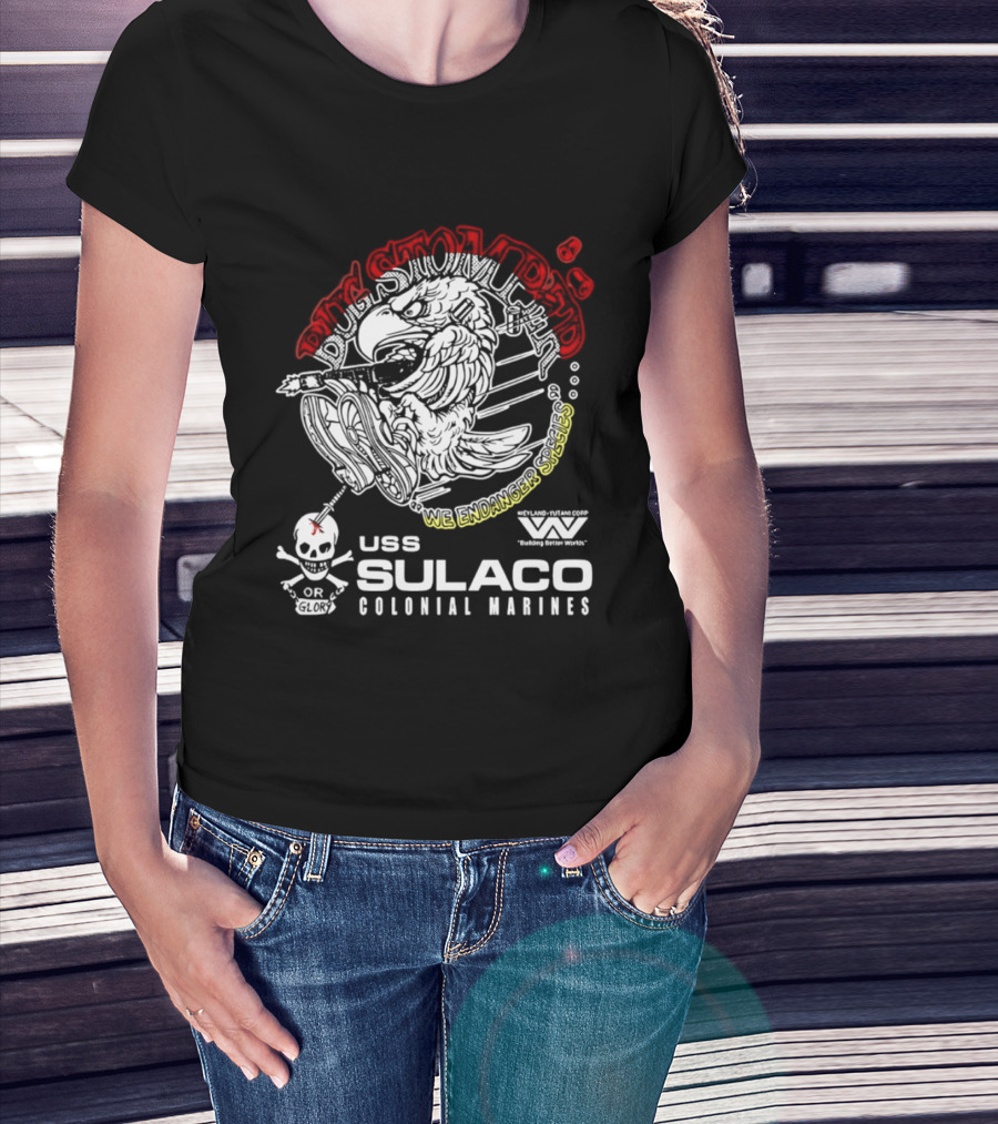 USS Sulaco Colonial Marines Bug Stomper We Endanger Species Weyland Yutani Corp Skull T-Shirt