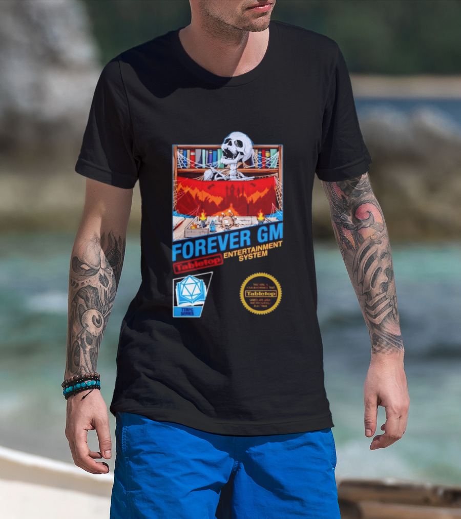 Forever GM Tabletop Entertainment System TTRPG Series Game Playbooks Dice T-Shirt