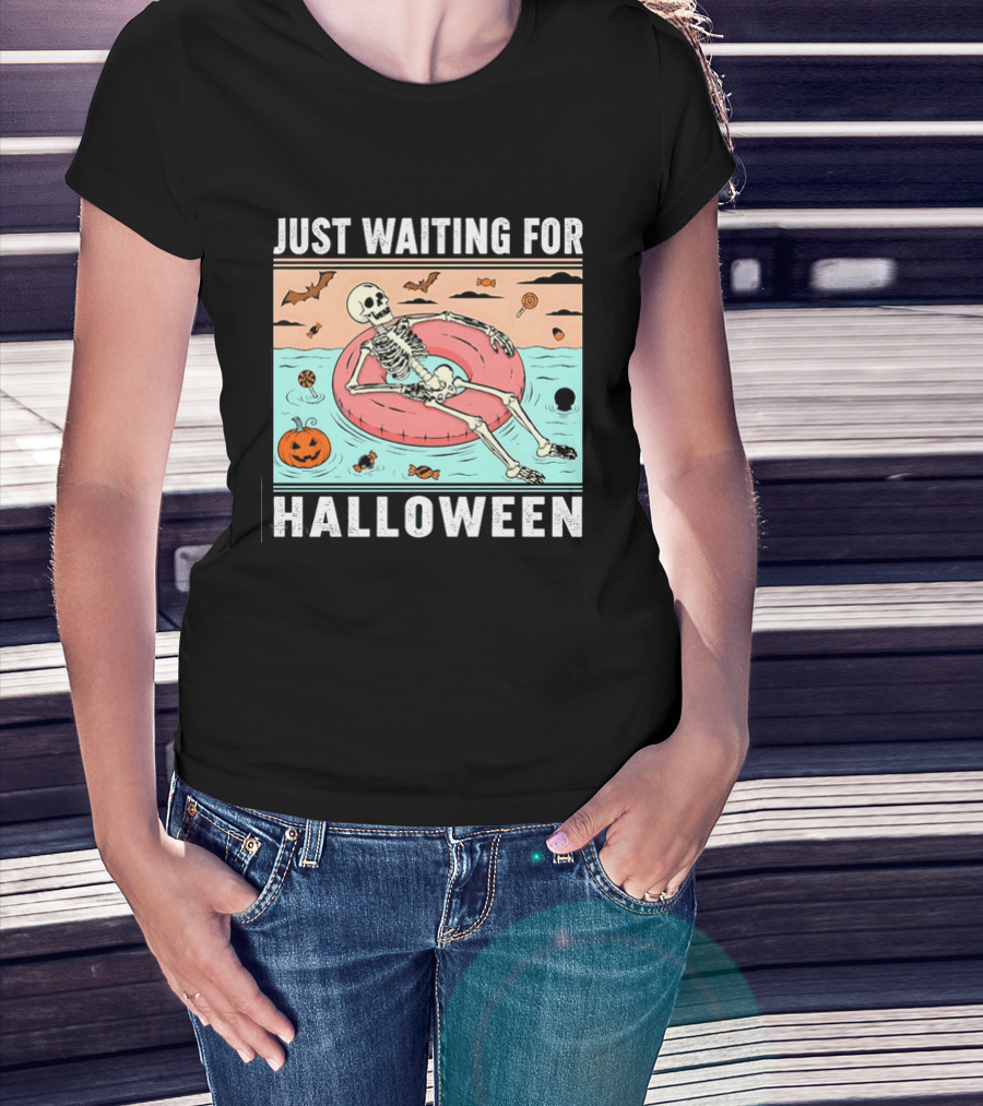 Just Waiting For Halloween Skeleton Pool Float With Candy And Pumpkin T-Shirt