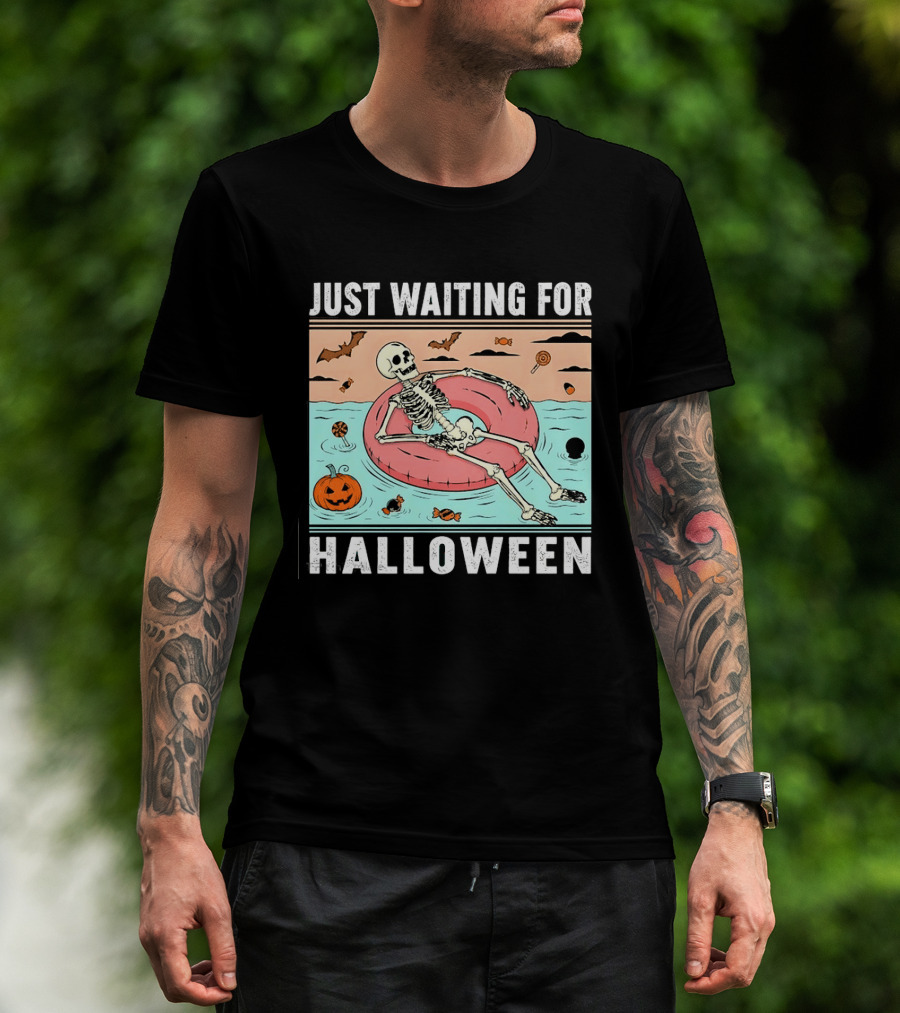 Just Waiting For Halloween Skeleton Pool Float With Candy And Pumpkin T-Shirt