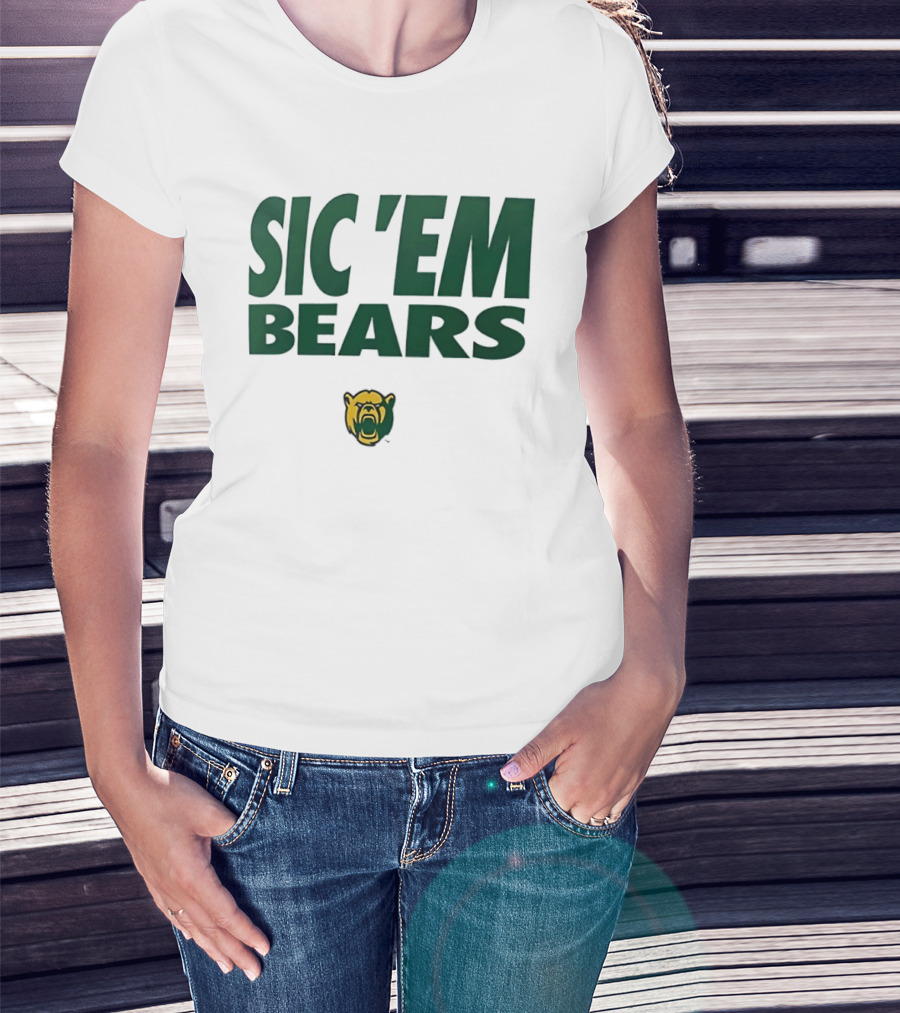 Sic 'Em Bears Baylor University Sports Team T-Shirt