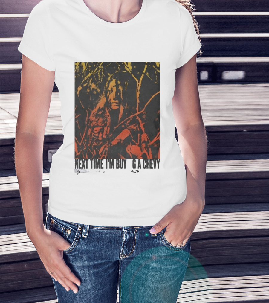 Next Time I'm Buy A Chevy Ford Vintage Horror T-Shirt
