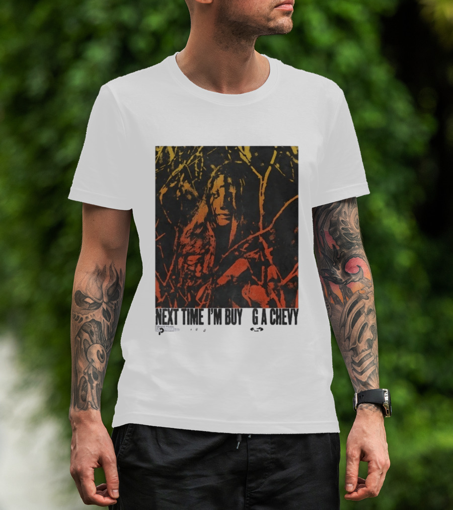 Next Time I'm Buy A Chevy Ford Vintage Horror T-Shirt