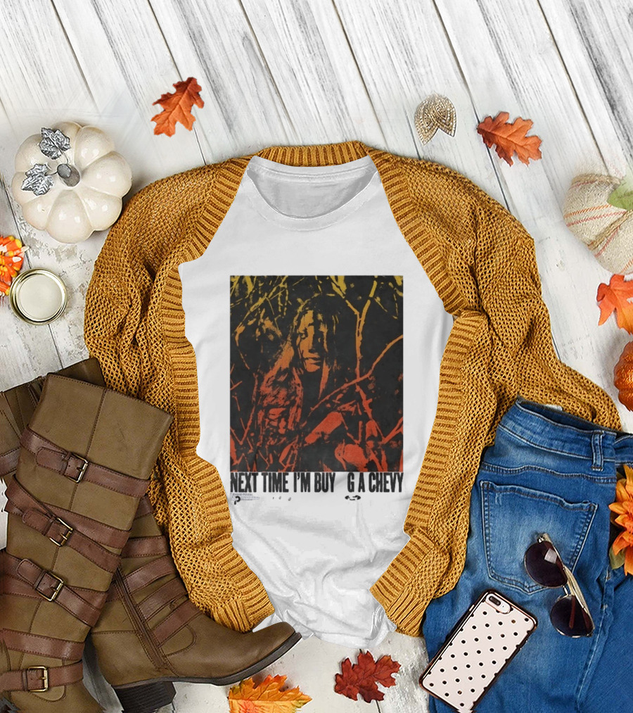 Next Time I'm Buy A Chevy Ford Vintage Horror T-Shirt