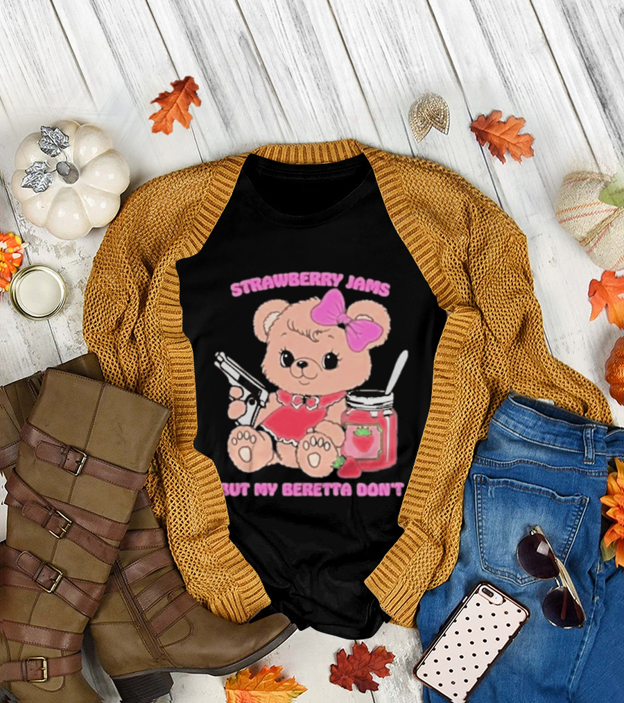 Strawberry Jams Cute Bear With Beretta And Jam Jar T-Shirt