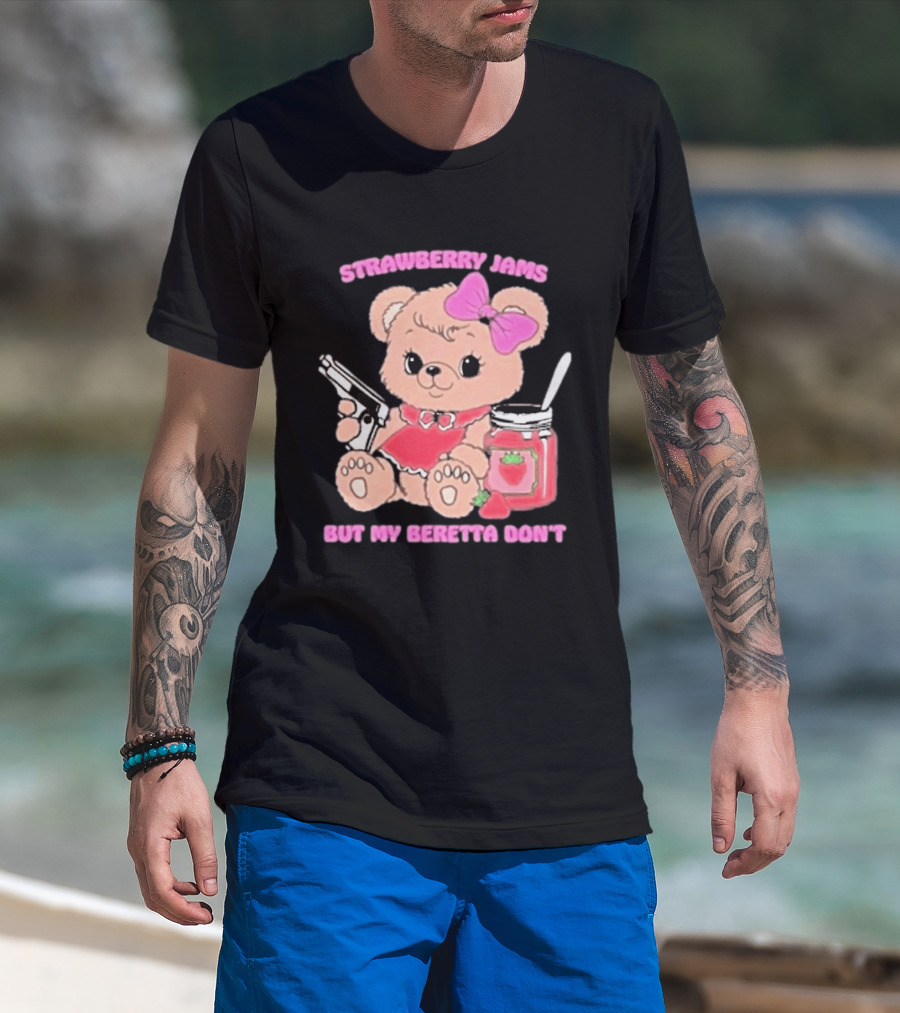 Strawberry Jams Cute Bear With Beretta And Jam Jar T-Shirt