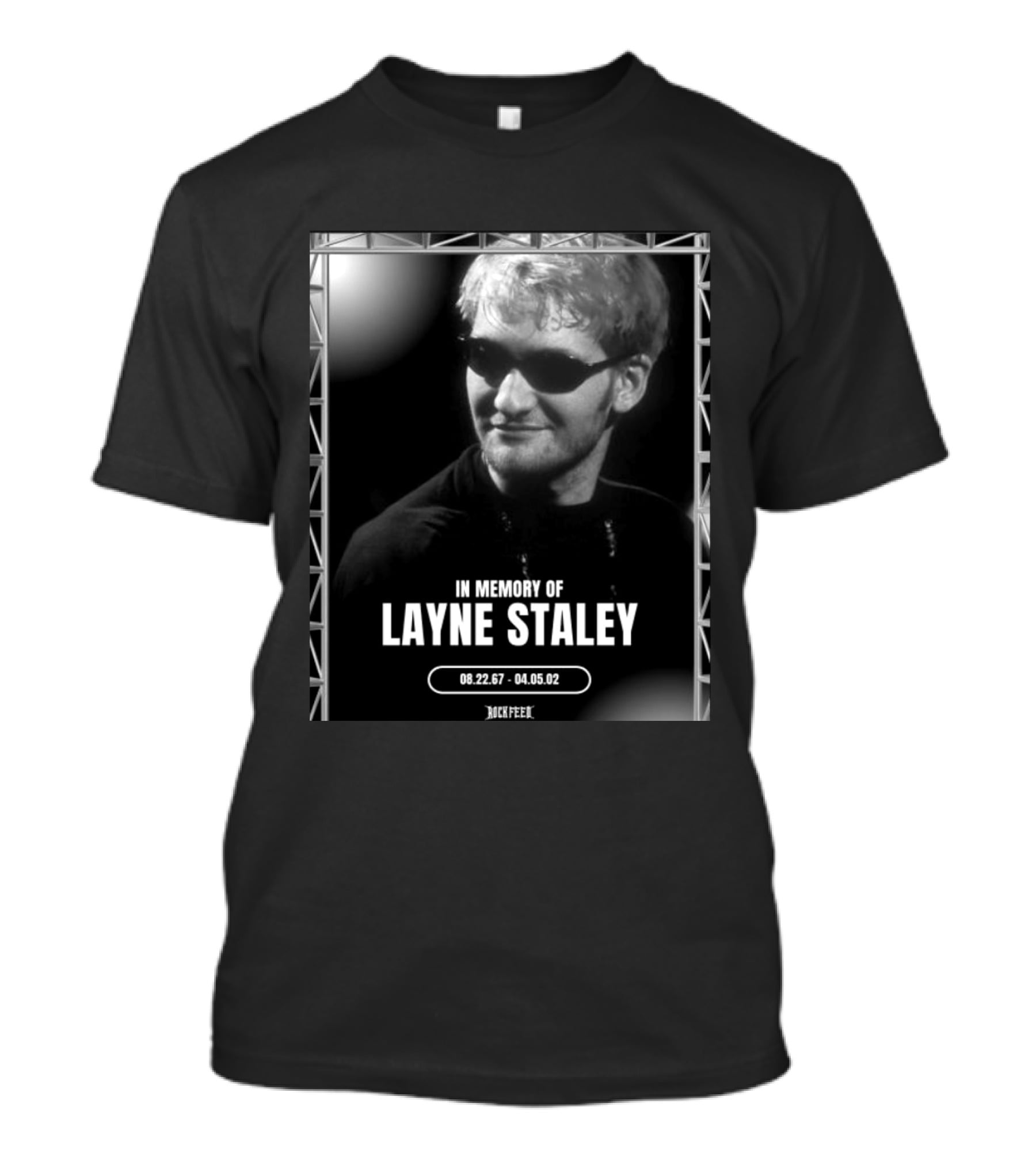 In Memory Of Layne Staley August 22 1967 April 5 2002 Rock T-Shirt