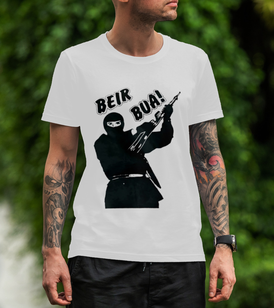Beir Bua Irish Republican Ireland Gaelic Armed Figure T-Shirt