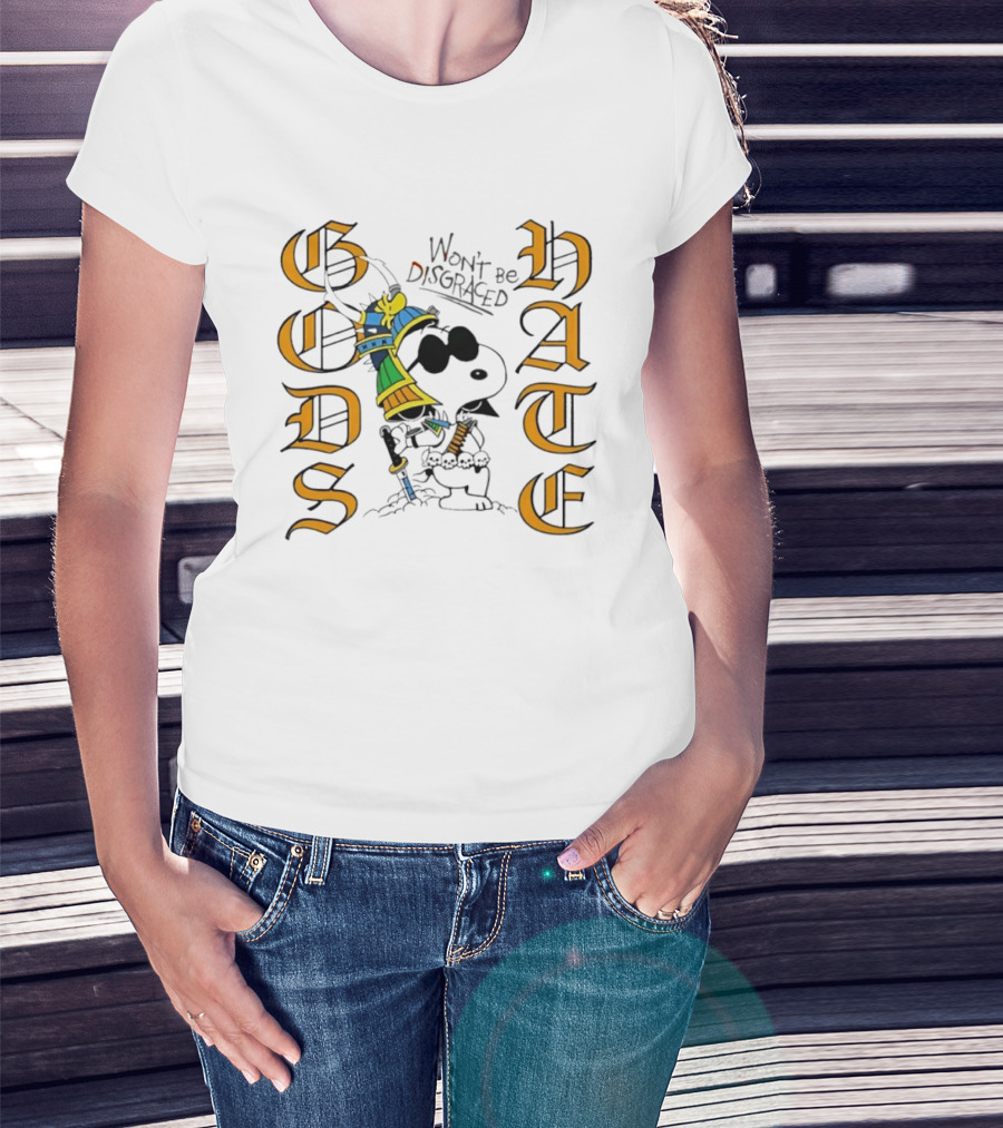 Gods Hate Snoopy Samurai Won't Be Disgraced T-Shirt