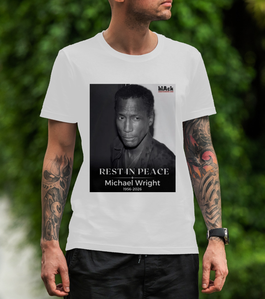Rest In Peace Michael Wright 1956 2026 Black America Web T-Shirt