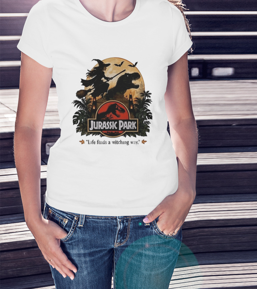 Jurassic Park Life Finds A Witching Way Halloween T-Shirt
