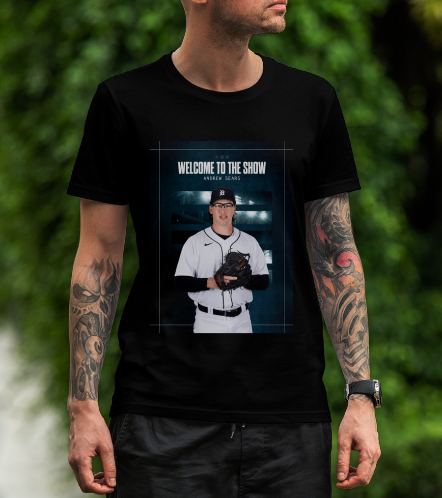 Welcome To The Show Andrew Sears Detroit Tigers T-Shirt