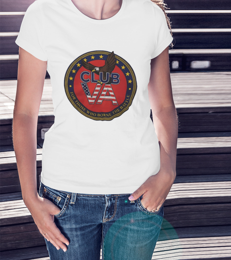 ClubVA For Those Who Borne The Battle American Eagle T-Shirt