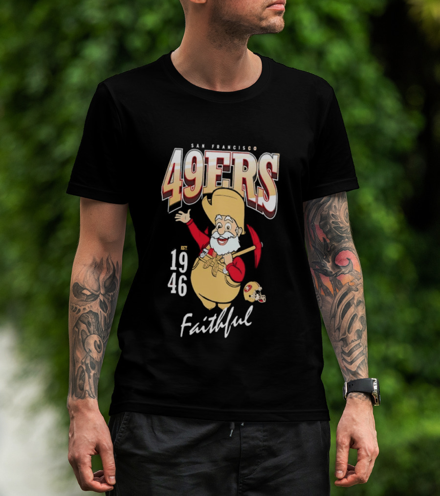 San Francisco 49ers Faithful Est 1946 Sourdough Sam T-Shirt
