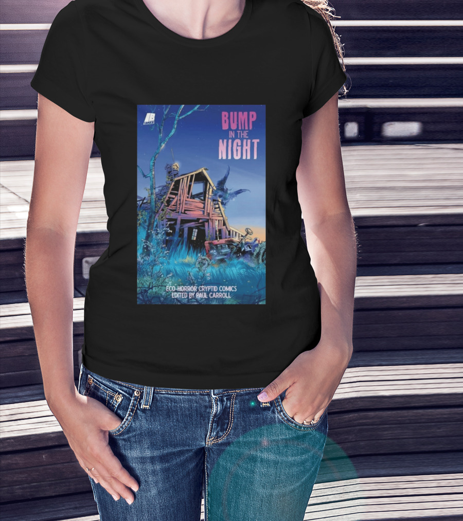 Eco Horror Cryptid Comics Edited By Paul Carroll Bump In The Night JB Comics Abandoned House And Mysterious Creature T-Shirt