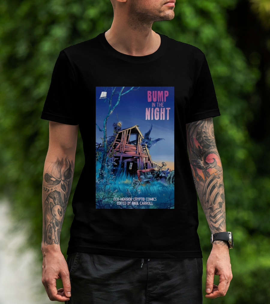 Eco Horror Cryptid Comics Edited By Paul Carroll Bump In The Night JB Comics Abandoned House And Mysterious Creature T-Shirt