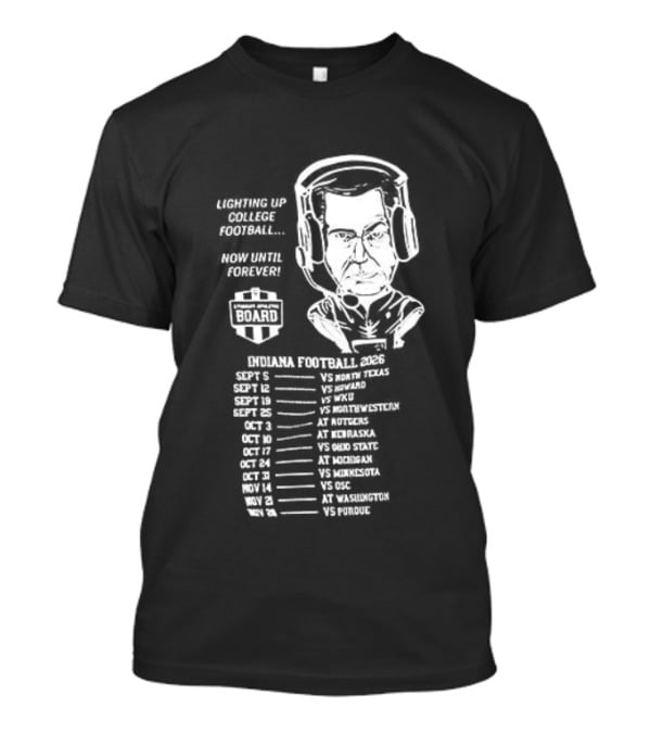 Indiana Hoosiers Football Coach Caricature Now Until Forever Champions Year Schedule T-Shirt