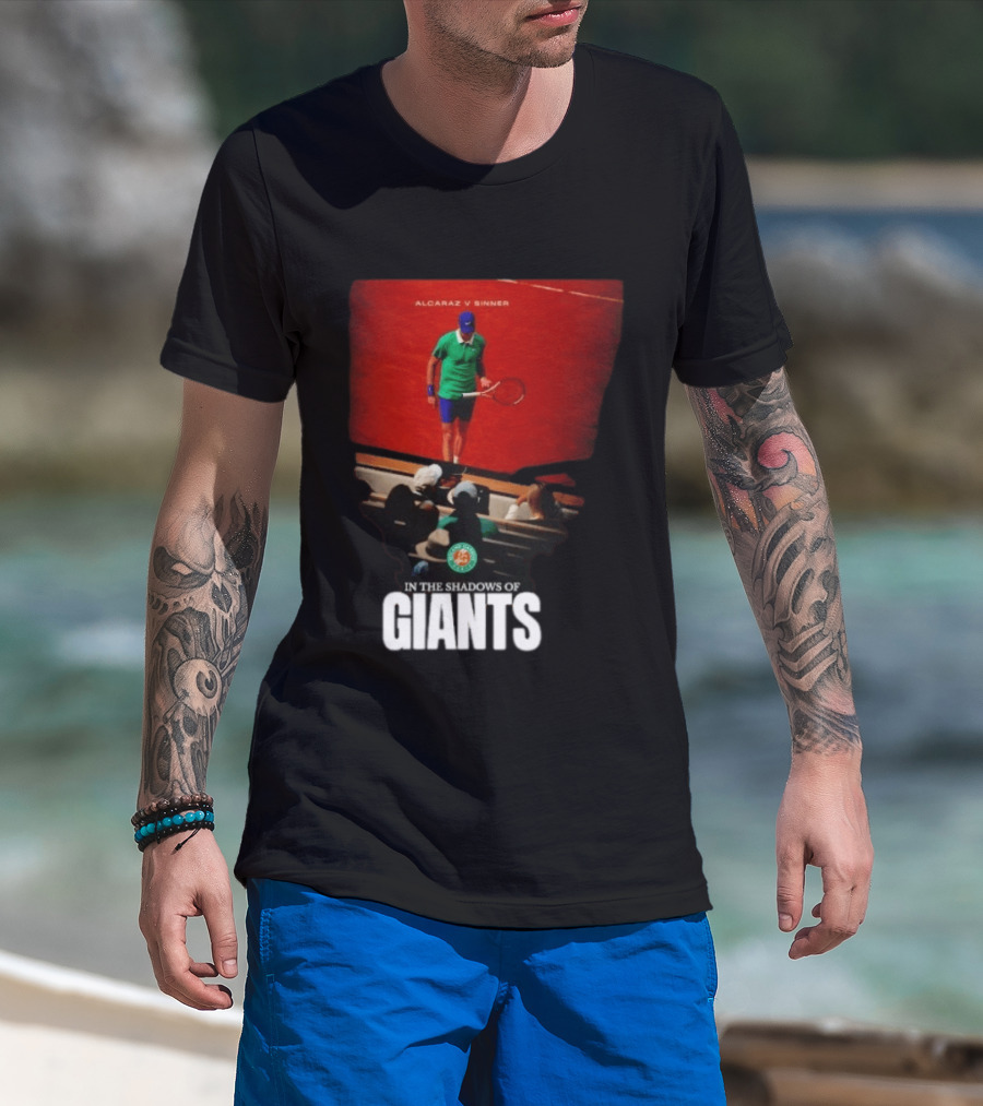 Alcaraz V Sinner Roland Garros In The Shadows Of Giants T-Shirt