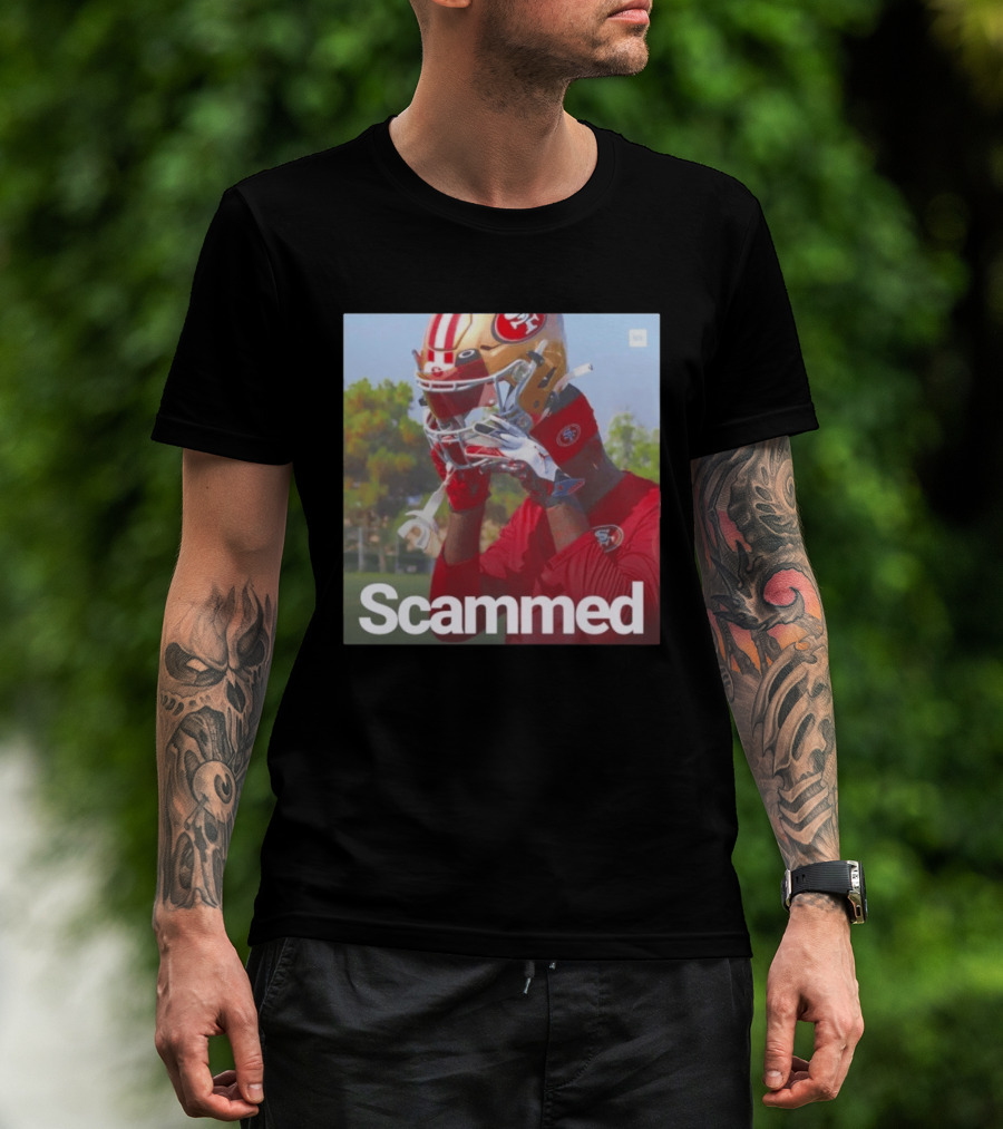 Scammed Daejon Love Fake 49ers Football T-Shirt