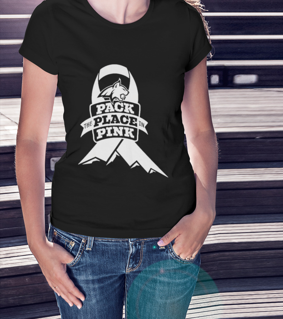 Pack The Place In Pink Bobcat Ribbon T-Shirt