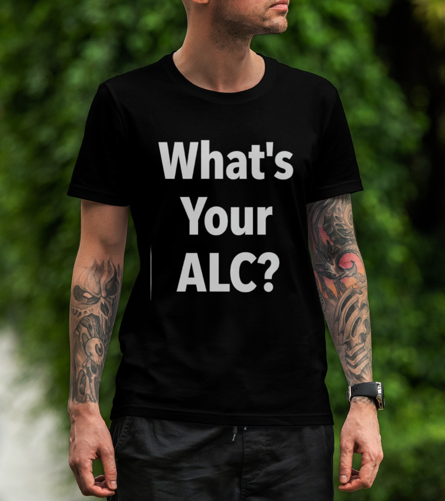 What's Your ALC Alcohol Drinking Question T-Shirt