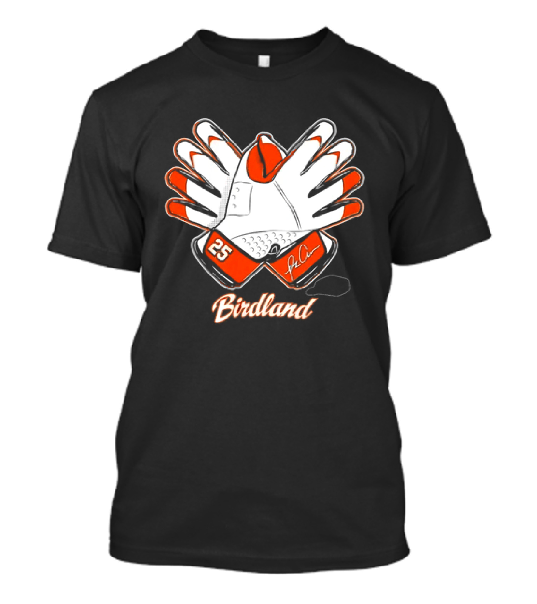 Birdland 25 Orange Glove Baltimore Orioles Fan Gear T-Shirt