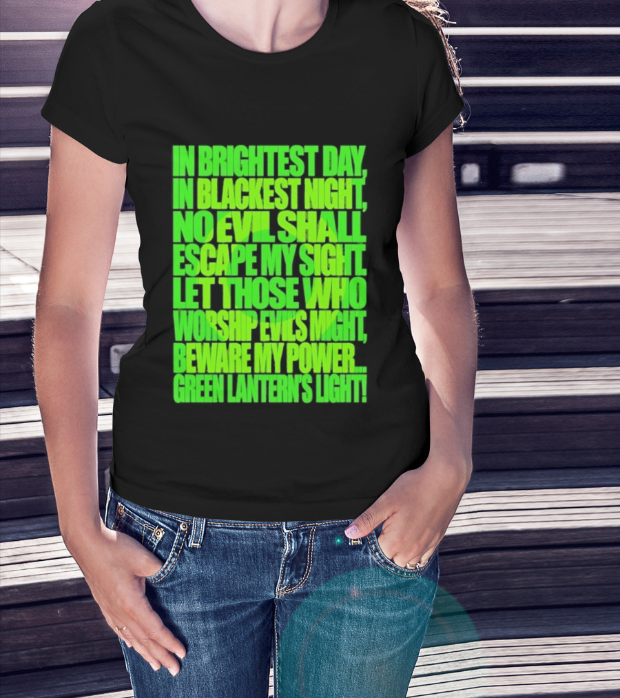 In Brightest Day In Blackest Night No Evil Shall Escape My Sight Green Lantern's Light T-Shirt