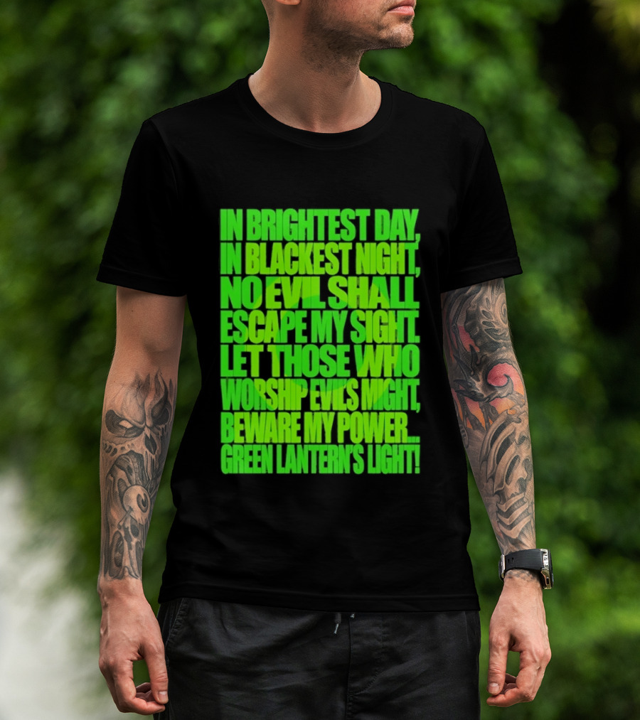 In Brightest Day In Blackest Night No Evil Shall Escape My Sight Green Lantern's Light T-Shirt