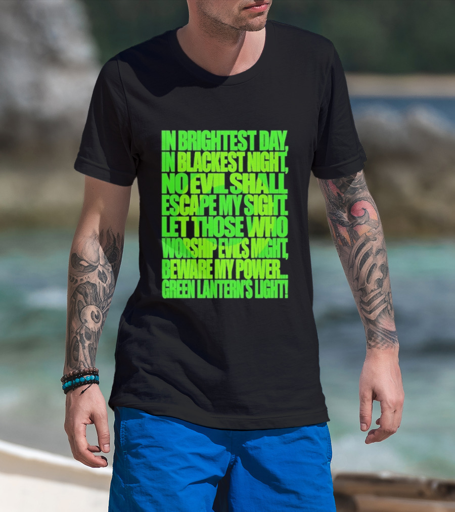 In Brightest Day In Blackest Night No Evil Shall Escape My Sight Green Lantern's Light T-Shirt