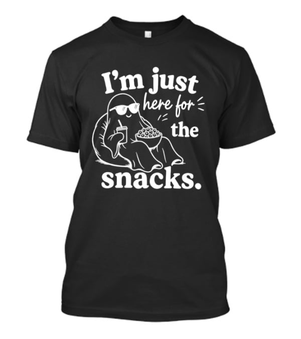 I'm Just Here For The Snacks Ghost Halloween T-Shirt