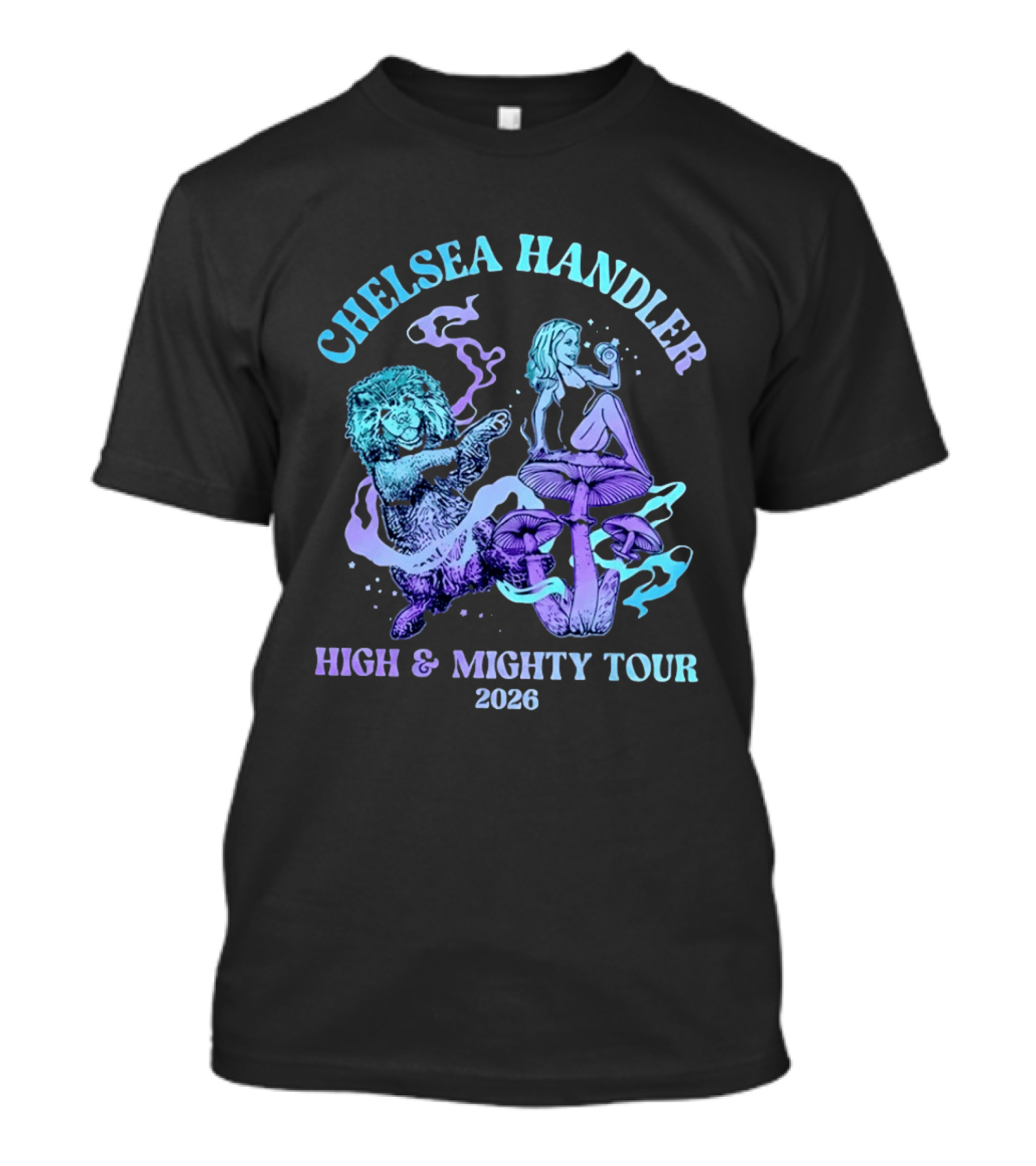 Chelsea Handler High And Mighty Tour 2026 Psychedelic Lion And Mushroom T-Shirt
