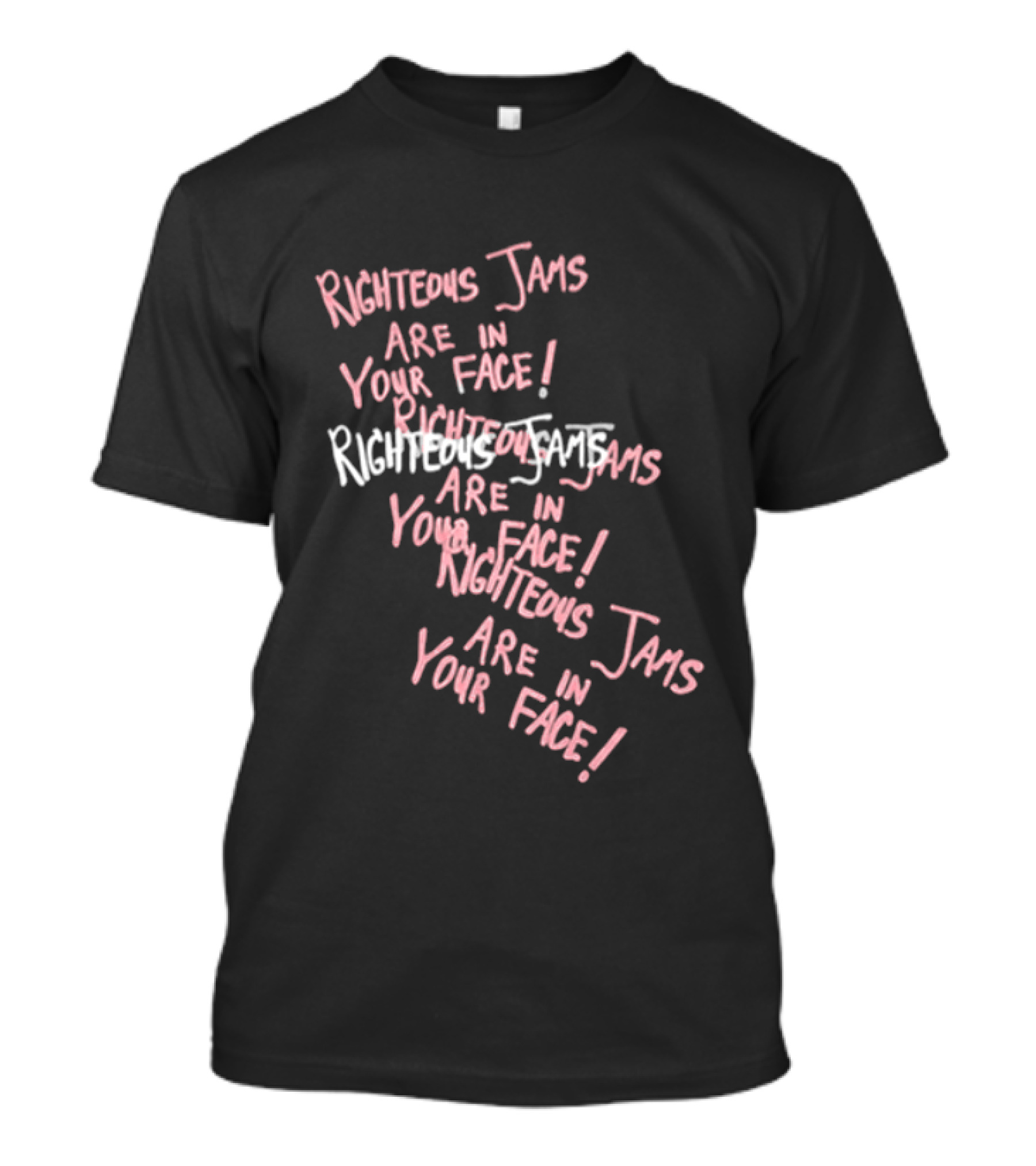 Righteous Jams Are In Your Face Spirit Rebirth Store Rj T-Shirt