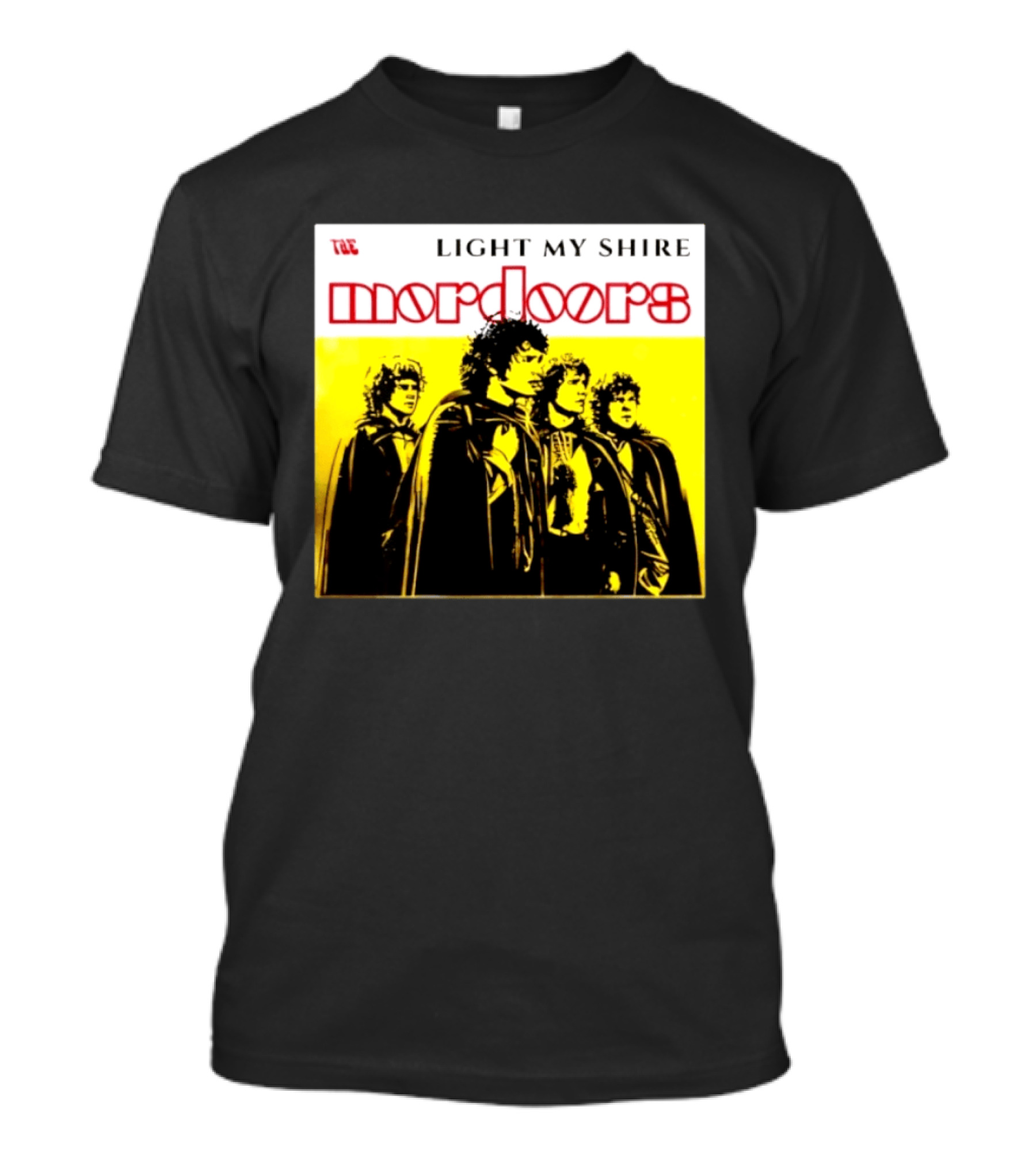 The Mordoors Light My Shire Lord Of The Rings T-Shirt