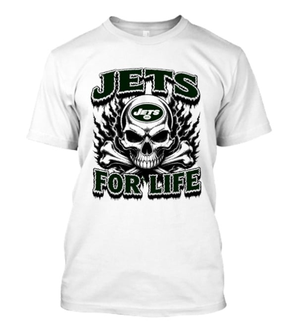 New York Jets Skull And Crossbones For Life Fan Gear T-Shirt