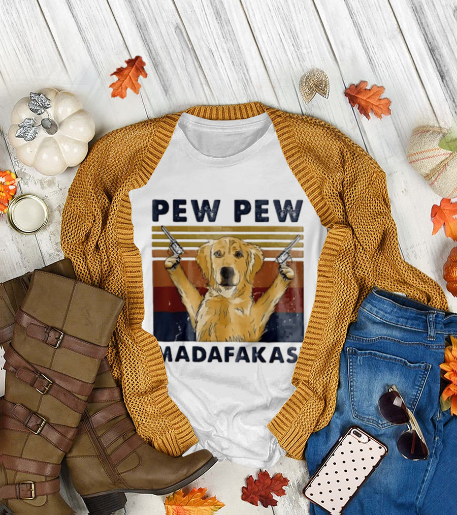 Pew Pew Madafakas Golden Retriever Dog With Revolvers T-Shirt