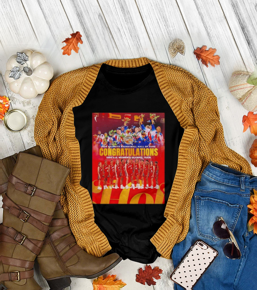 1996 USA Women's National Team Naismith Basketball Hall Of Fame Congratulations 1996 U.S. Women's Olympic Team T-Shirt