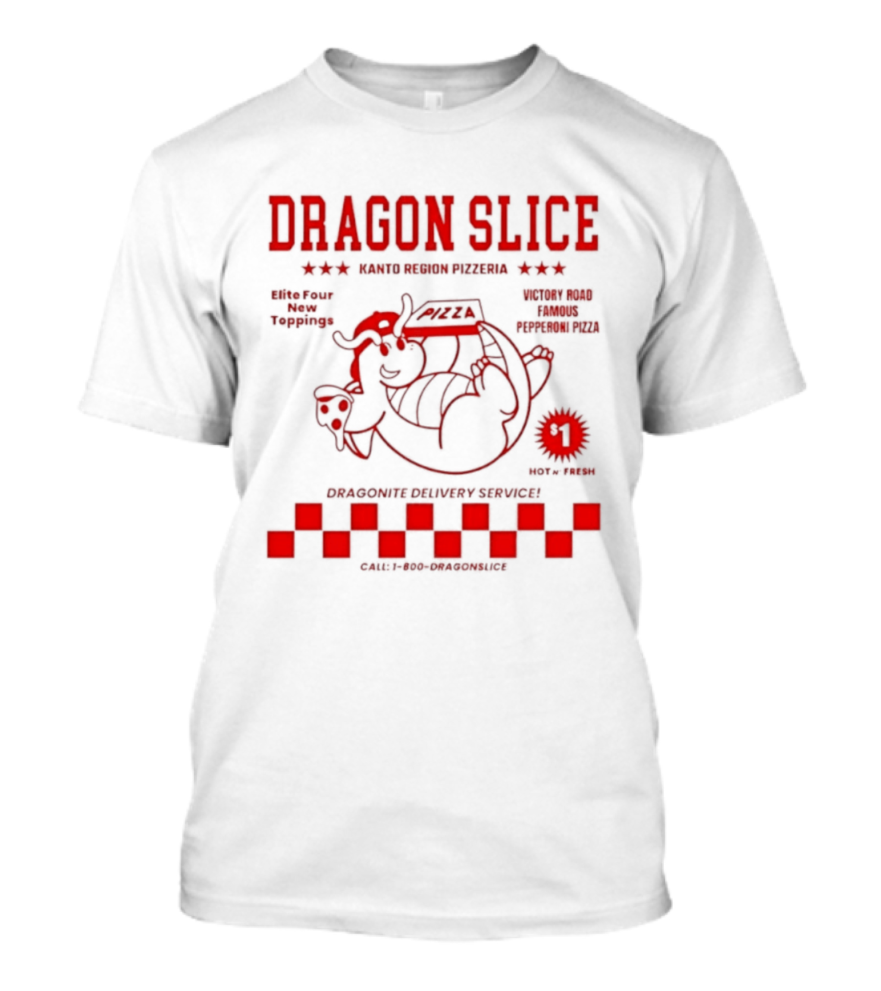 Dragon Slice Kanto Region Pizzeria Dragonite Delivery Service Number One Pokechef T-Shirt