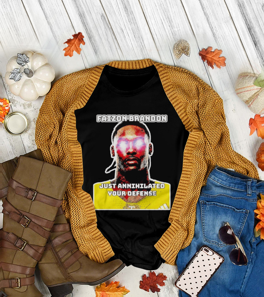 Faizon Brandon Just Annihilated Your Defense Glowing Eyes Football Player T-Shirt