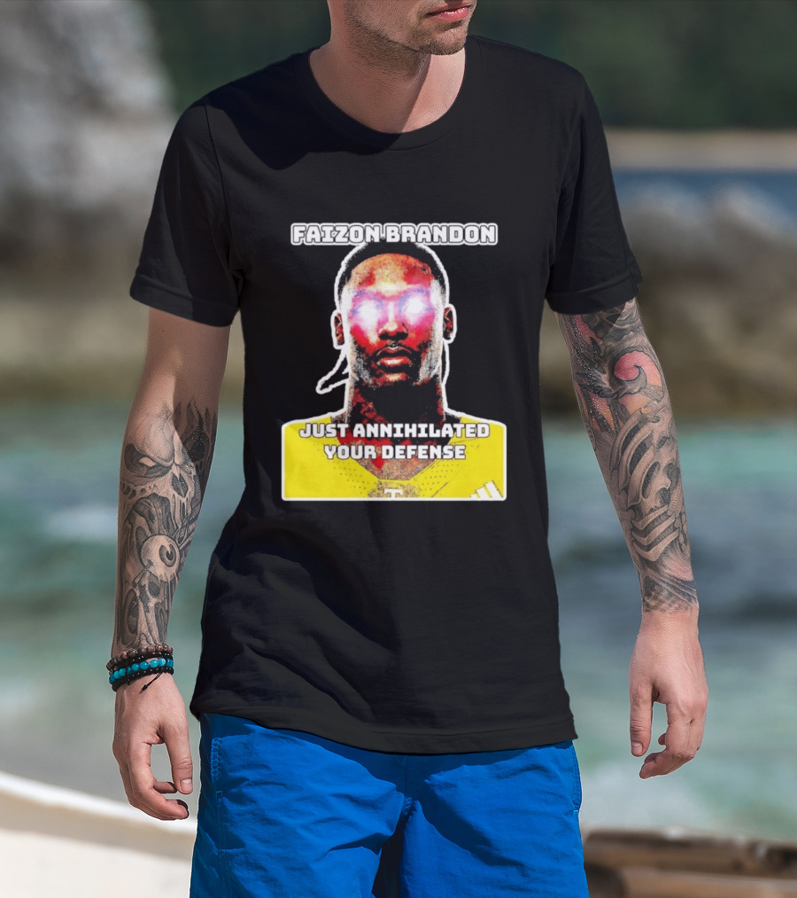 Faizon Brandon Just Annihilated Your Defense Glowing Eyes Football Player T-Shirt
