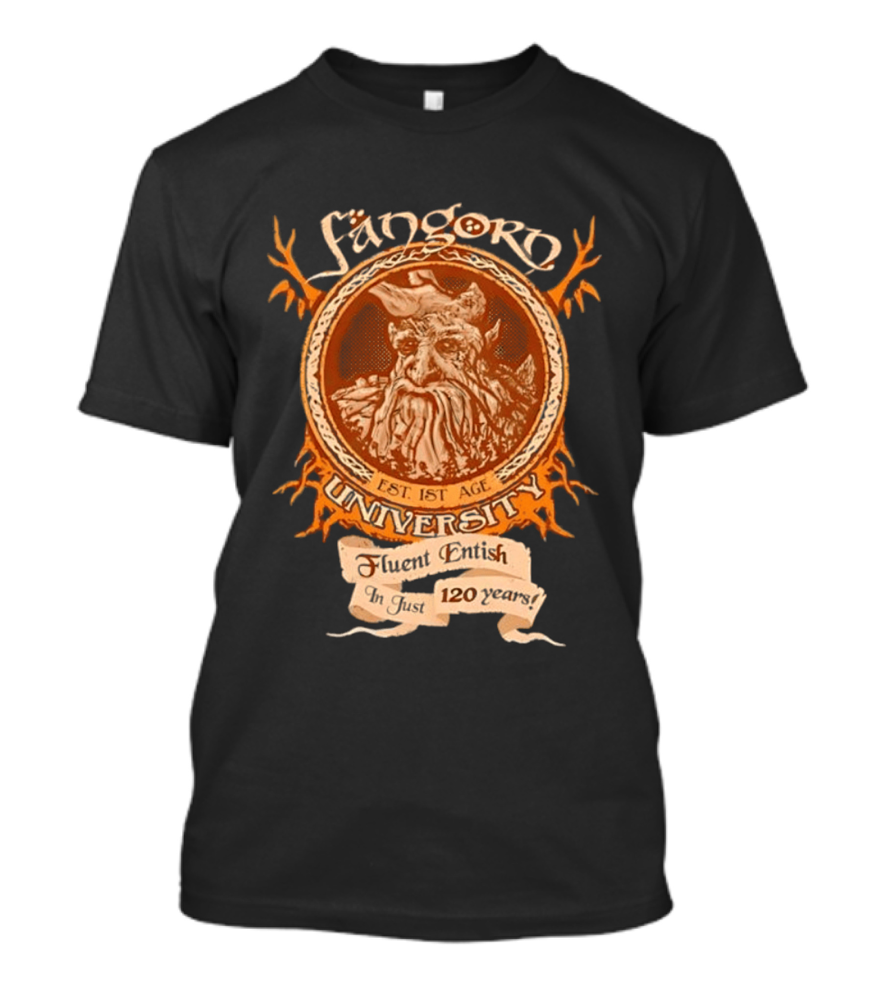 Fangorn University Est 1st Age Fluent Entish 120 Years Tree T-Shirt