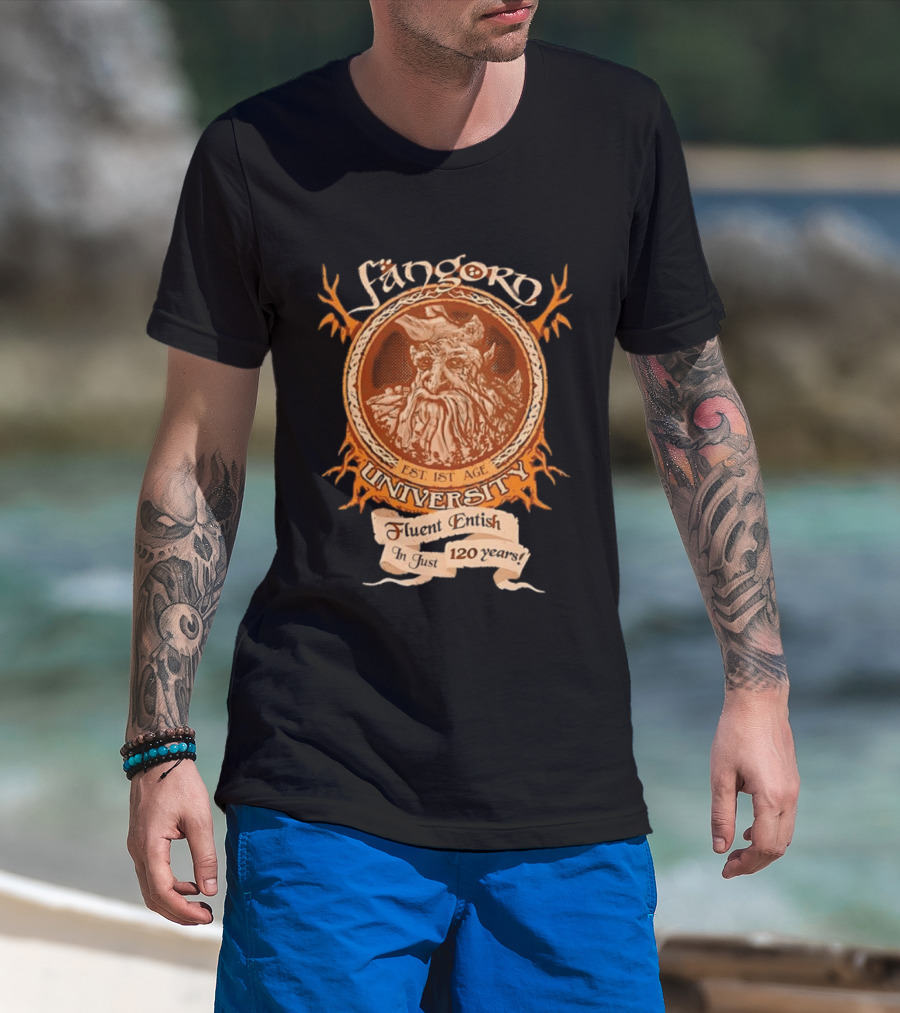 Fangorn University Est 1st Age Fluent Entish 120 Years Tree T-Shirt
