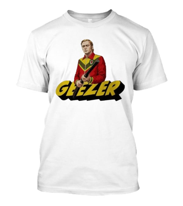 Wales Geezer Get Carter T-Shirt