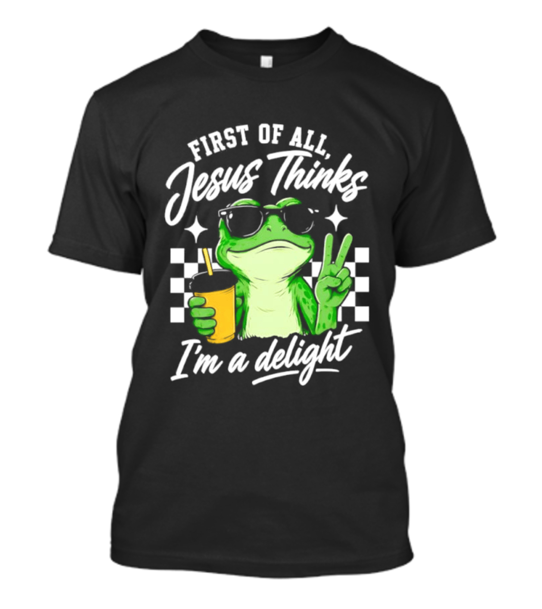 First Of All Jesus Thinks I'm A Delight Frog Holding Drink Peace Sign T-Shirt