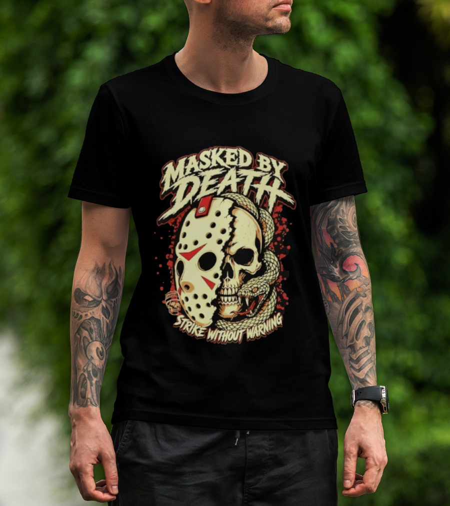 Masked By Death Jason Voorhees Strike Without Warning Horror T-Shirt