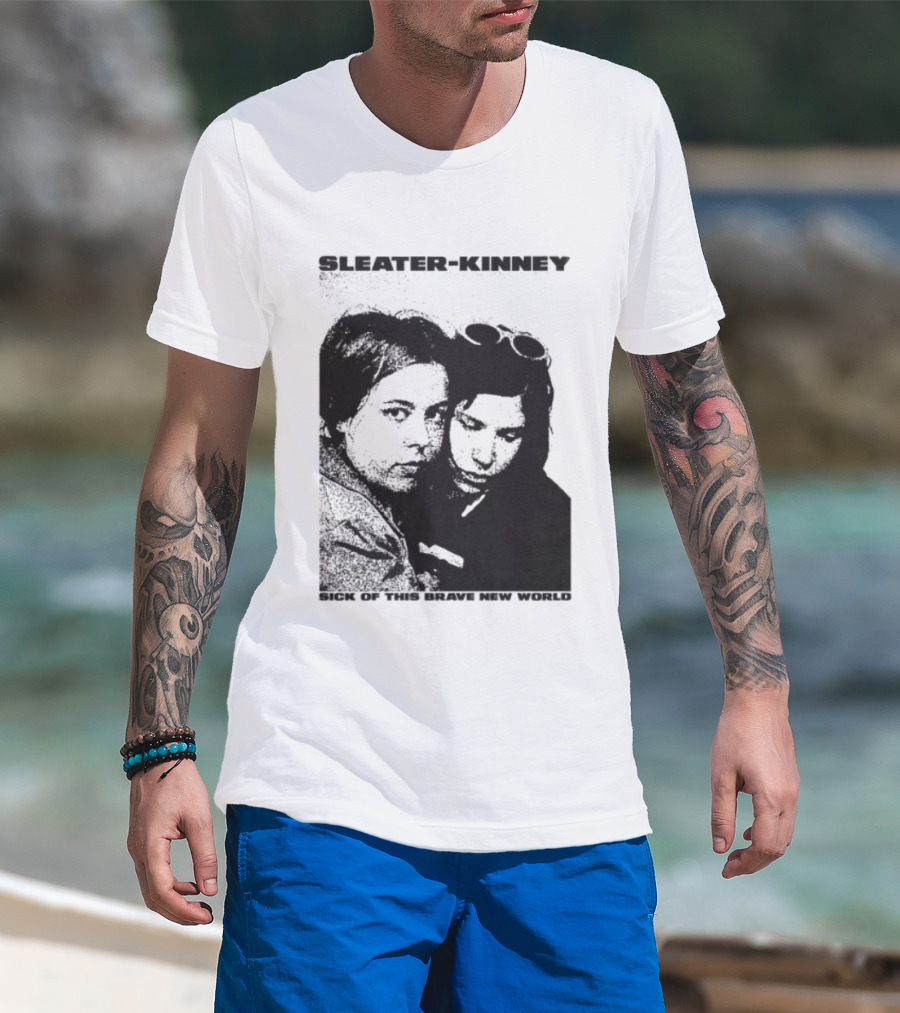 Enterthenight Gallery Store Sleater Kinney Sick Of This Brave New World T-Shirt
